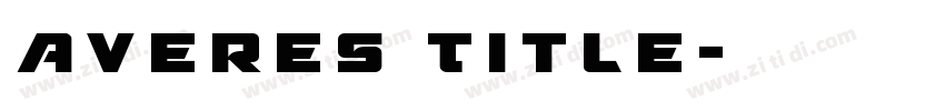 Averes Title字体转换